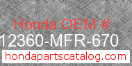 Honda 12360-MFR-670 genuine part number image