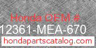 Honda 12361-MEA-670 genuine part number image