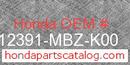 Honda 12391-MBZ-K00 genuine part number image