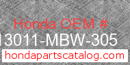 Honda 13011-MBW-305 genuine part number image