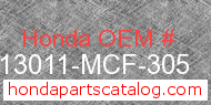Honda 13011-MCF-305 genuine part number image