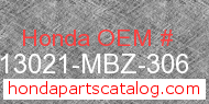 Honda 13021-MBZ-306 genuine part number image
