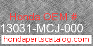 Honda 13031-MCJ-000 genuine part number image
