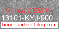 Honda 13101-KYJ-900 genuine part number image