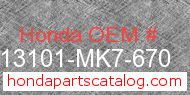 Honda 13101-MK7-670 genuine part number image