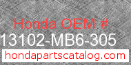 Honda 13102-MB6-305 genuine part number image