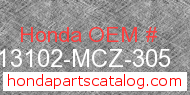 Honda 13102-MCZ-305 genuine part number image
