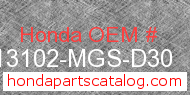 Honda 13102-MGS-D30 genuine part number image
