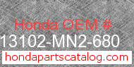 Honda 13102-MN2-680 genuine part number image