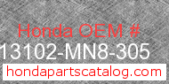 Honda 13102-MN8-305 genuine part number image