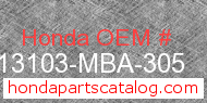 Honda 13103-MBA-305 genuine part number image
