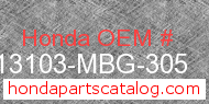 Honda 13103-MBG-305 genuine part number image