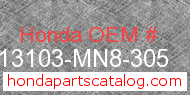 Honda 13103-MN8-305 genuine part number image