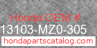 Honda 13103-MZ0-305 genuine part number image