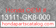 Honda 13111-GK8-000 genuine part number image