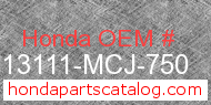 Honda 13111-MCJ-750 genuine part number image