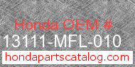 Honda 13111-MFL-010 genuine part number image