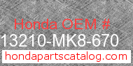 Honda 13210-MK8-670 genuine part number image