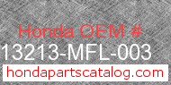 Honda 13213-MFL-003 genuine part number image