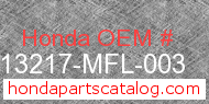Honda 13217-MFL-003 genuine part number image