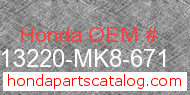 Honda 13220-MK8-671 genuine part number image