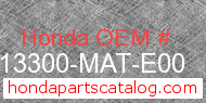 Honda 13300-MAT-E00 genuine part number image