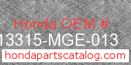 Honda 13315-MGE-013 genuine part number image