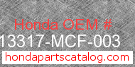Honda 13317-MCF-003 genuine part number image