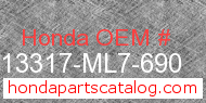 Honda 13317-ML7-690 genuine part number image