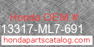 Honda 13317-ML7-691 genuine part number image