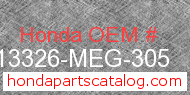 Honda 13326-MEG-305 genuine part number image
