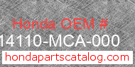 Honda 14110-MCA-000 genuine part number image