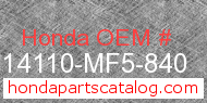Honda 14110-MF5-840 genuine part number image