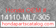 Honda 14110-ML7-305 genuine part number image