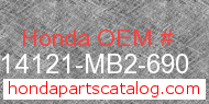 Honda 14121-MB2-690 genuine part number image