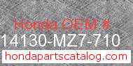 Honda 14130-MZ7-710 genuine part number image