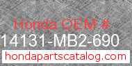 Honda 14131-MB2-690 genuine part number image