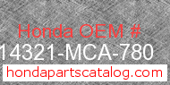 Honda 14321-MCA-780 genuine part number image