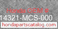 Honda 14321-MCS-000 genuine part number image