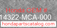 Honda 14322-MCA-000 genuine part number image