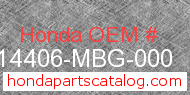 Honda 14406-MBG-000 genuine part number image