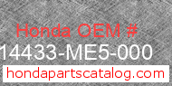 Honda 14433-ME5-000 genuine part number image