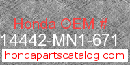 Honda 14442-MN1-671 genuine part number image