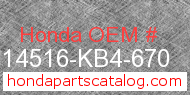 Honda 14516-KB4-670 genuine part number image