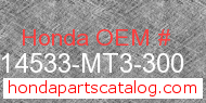 Honda 14533-MT3-300 genuine part number image