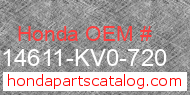 Honda 14611-KV0-720 genuine part number image