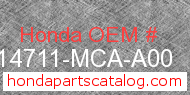 Honda 14711-MCA-A00 genuine part number image