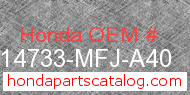 Honda 14733-MFJ-A40 genuine part number image