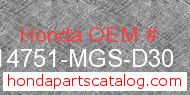Honda 14751-MGS-D30 genuine part number image
