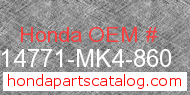 Honda 14771-MK4-860 genuine part number image